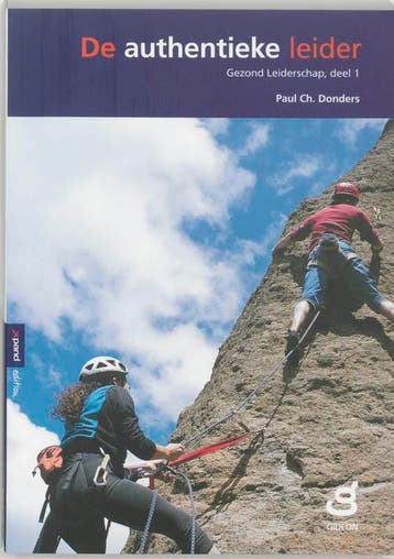 Authentieke leider / Gezond Leiderschap / 1 - P.C. Donders, Boeken, Verzenden, Gelezen, P.C. Donders