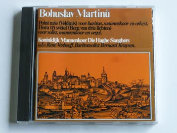 Koninklijk Mannenkoor Die Haghe Sanghers - Bohuslav Martinu, Ophalen of Verzenden, Zo goed als nieuw