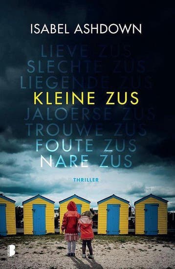 Kleine zus - Isabel Ashdown 9789022593158, Boeken, Verzenden, Zo goed als nieuw, Isabel Ashdown