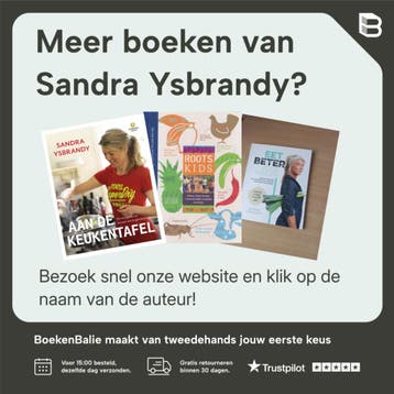 Eet beter, niet minder - Sandra Ysbrandy 8717127447886, Boeken, Kookboeken, Verzenden, Gelezen, Sandra Ysbrandy