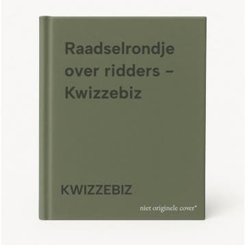 Raadselrondje over ridders - Kwizzebiz - KWIZZEBIZ, Verzenden, Gelezen, KWIZZEBIZ