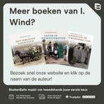 De verdwenen Limburgse mijnen 9789058979063 I. Wind, Boeken, Verzenden, Zo goed als nieuw, I. Wind