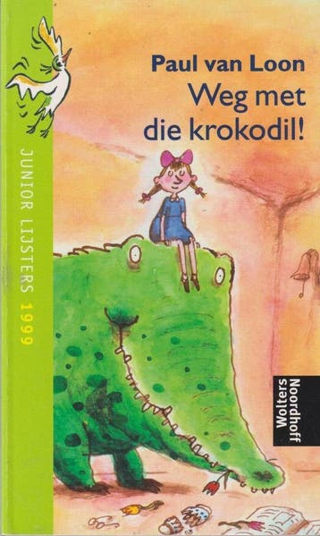 Weg met die krokodil! - Paul van Loon 9789001552275, Verzenden, Gelezen, Paul van Loon