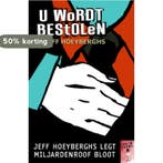 U wordt bestolen 9789079592203 J. Hoeyberghs, Boeken, Verzenden, Gelezen, J. Hoeyberghs