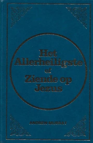Murray, Andrew-Het Allerheiligste of Ziende op Jezus, Boeken, Verzenden, Gelezen