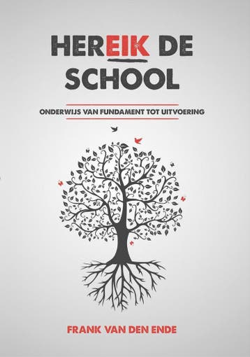 Hereik de school - Frank van den Ende 9789464029888, Verzenden, Zo goed als nieuw, Frank van den Ende