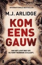 Helen Grace 11 - Kom eens gauw 9789022591215 M.J. Arlidge, Boeken, Verzenden, Zo goed als nieuw, M.J. Arlidge