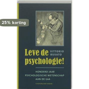 Leve de psychologie ! - V. Busato 9789035132559, Verzenden, Zo goed als nieuw, V. Busato