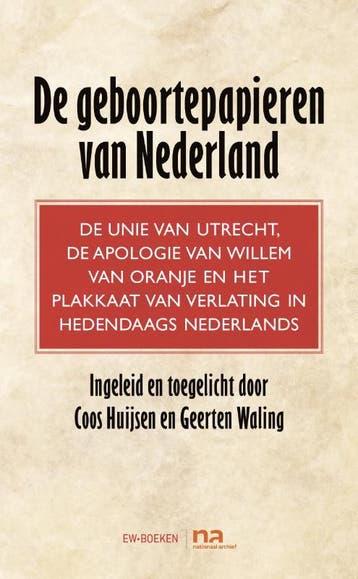 De geboortepapieren van Nederland / Elseviers politieke, Verzenden, Zo goed als nieuw, Coos Huijsen
