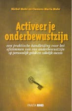 Activeer je onderbewustzijn 9789088400155 B. Mohr, Verzenden, Zo goed als nieuw, B. Mohr