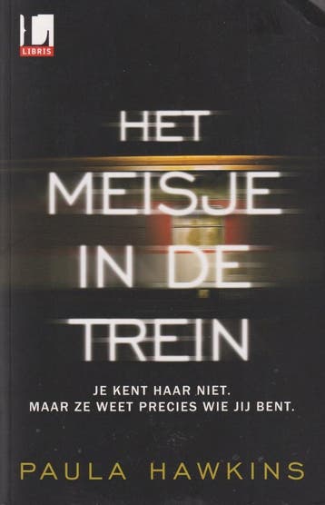 Het meisje in de trein - Paula Hawkins 9789044984163, Boeken, Verzenden, Gelezen, Paula Hawkins