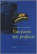 Van passie tot professie 9789061686262 G. Blauwhof, Verzenden, Gelezen, G. Blauwhof