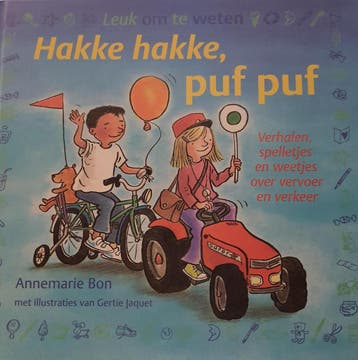 Hakke hakke, puf puf / Leuk om te weten 9789026998706, Verzenden, Zo goed als nieuw, Annemarie Bon