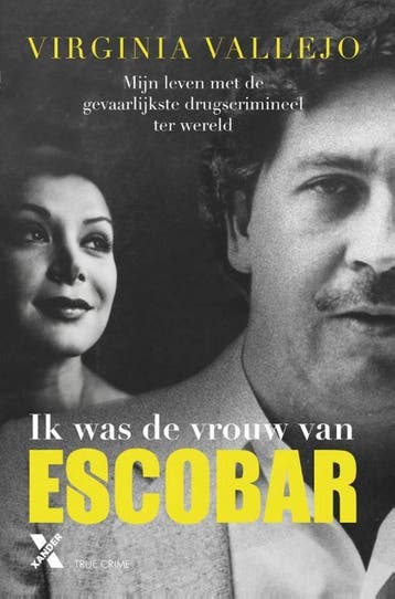 Ik was de vrouw van Escobar / True crime - Virginia Vallejo, Verzenden, Zo goed als nieuw, Virginia Vallejo
