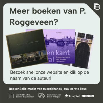 Monumentaal Wormerland - P. Roggeveen 9789078381433, Verzenden, Zo goed als nieuw, P. Roggeveen