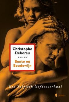 Bente En Boudewijn / Bente Et Baudouin | Christophe Deborsu, Ophalen of Verzenden, Nieuw, Christophe Deborsu