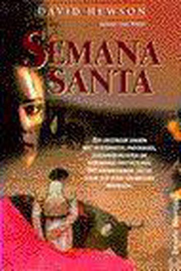 SEMANA SANTA (POCKET) - David Hewson 9789044927153, Verzenden, Gelezen, David Hewson