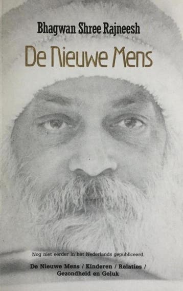 Nieuwe mens. Deel 1 - Bhagwan Shree Rajneesh 9789070111229, Boeken, Verzenden, Zo goed als nieuw, Bhagwan Shree Rajneesh