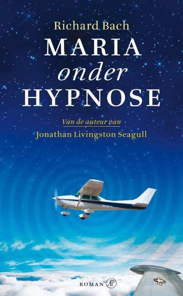 Maria onder hypnose - Richard Bach 9789029572873, Verzenden, Zo goed als nieuw, Richard Bach