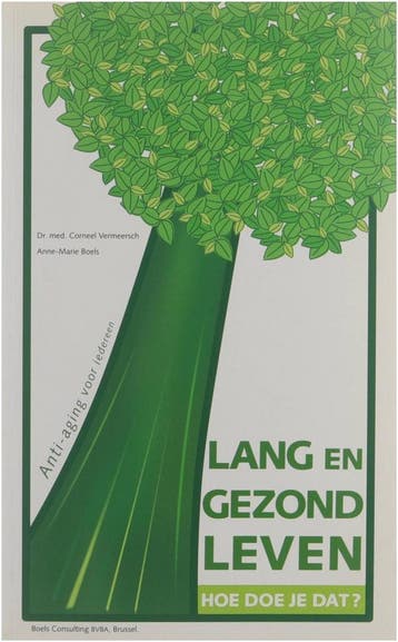 Lang en gezond leven: hoe doe je dat? - Corneel Vermeersch, Boeken, Verzenden, Zo goed als nieuw, Corneel Vermeersch