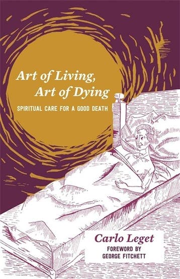 Art of Living, Art of Dying - Carlo Leget 9781785922114, Verzenden, Zo goed als nieuw, Carlo Leget