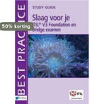 Slaag voor je ITIL V3 Foundation en Bridge examen / Best, Boeken, Verzenden, Gelezen