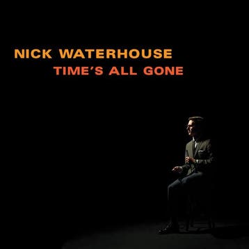 cd digi - Nick Waterhouse - Times All Gone, Verzenden, Zo goed als nieuw