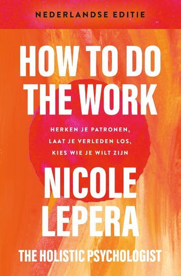 How to do the work - Nicole LePera 9789021588650, Verzenden, Gelezen, Nicole LePera