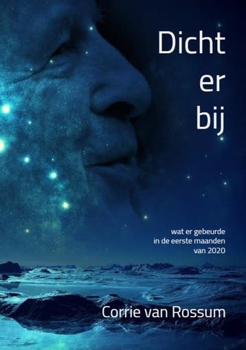 Dichterbij | Corrie Van Rossum | Nieuw, Ophalen of Verzenden, Nieuw, Corrie Van Rossum