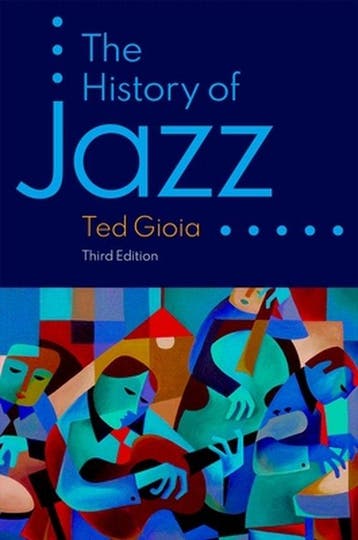 The History of Jazz - Ted Gioia 9780190087210, Verzenden, Gelezen, Ted Gioia