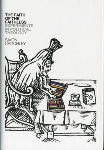 The Faith of the Faithless - Simon Critchley - 9781844677375, Verzenden, Nieuw