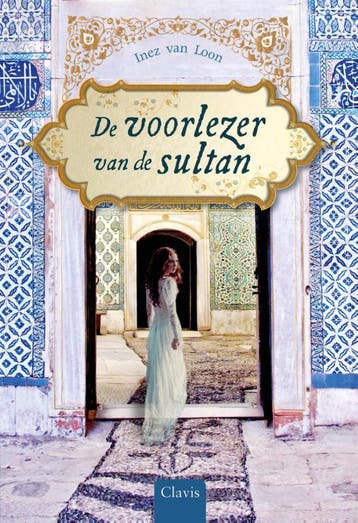 De voorlezer van de sultan - Inez van Loon 9789044844863, Verzenden, Gelezen, Inez van Loon