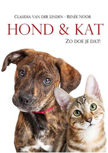 Boek Hond & Kat zo doe je dat! 9789083077529, Verzenden, Zo goed als nieuw