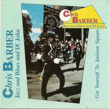 cd - Chris Barber Jazz And Blues* And Dr. John - Get Your..., Verzenden, Zo goed als nieuw
