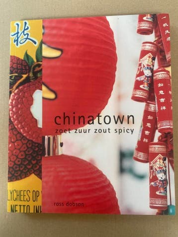 Chinatown - De avontuurlijke Keuken - Smeltkroes van Smaken, Verzenden, Zo goed als nieuw