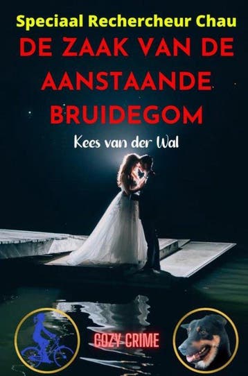 De Zaak van de Aanstaande Bruidegom - Kees Van der Wal, Verzenden, Zo goed als nieuw, Kees Van der Wal
