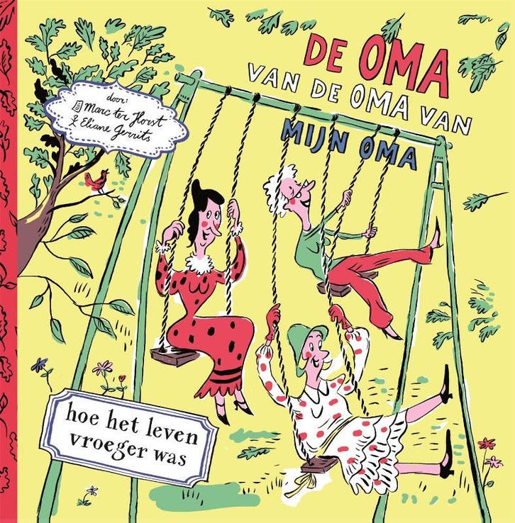 De oma van mijn oma van mijn oma 9789025773366, Boeken, Kinderboeken | Jeugd | 10 tot 12 jaar, Gelezen, Verzenden