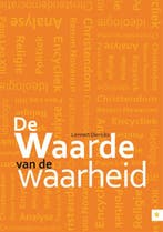 De waarde van de waarheid 9789048419203 Lennert Dierickx, Verzenden, Zo goed als nieuw, Lennert Dierickx
