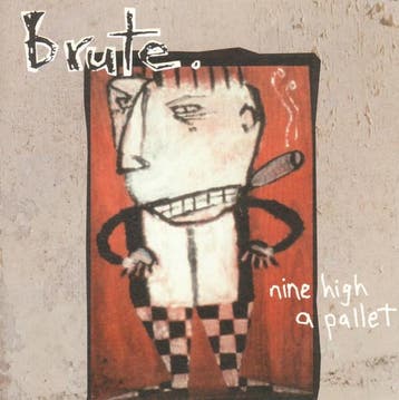 cd - Brute - Nine High A Pallet, Verzenden, Zo goed als nieuw