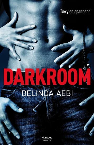 Darkroom / Maud Gelderman / 4 - Belinda Aebi 9789022328361, Verzenden, Gelezen, Belinda Aebi