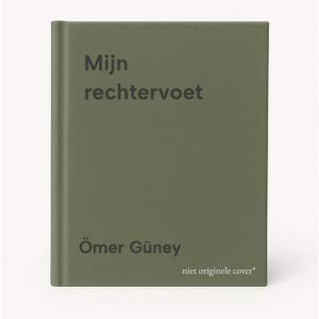 Mijn rechtervoet - Ömer Güney 9789464504897, Boeken, Verzenden, Zo goed als nieuw, Ömer Güney
