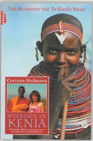 Weerzien in Kenia - Corinne Hofmann 9789069747637, Boeken, Verzenden, Gelezen, Corinne Hofmann