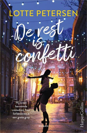 De rest is confetti - Lotte Petersen 9789402711479, Verzenden, Zo goed als nieuw, Lotte Petersen