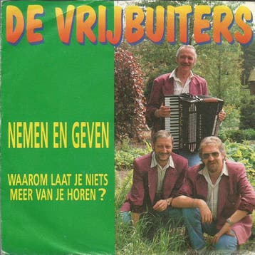 vinyl single 7 inch - De Vrijbuiters - Nemen En Geven, Verzenden, Zo goed als nieuw, 7 inch, Pop