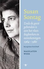Zoals de geest gebonden is aan het vlees / Nagelaten werk, Verzenden, Zo goed als nieuw, Susan Sontag
