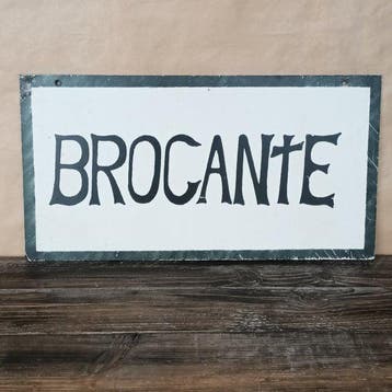 BROCANTE - Reclamebord - Hout