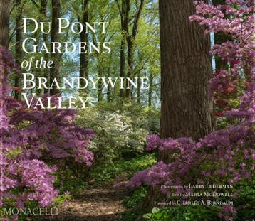 Du Pont Gardens Of The Brandywine Valley | Nieuw, Ophalen of Verzenden, Nieuw, Marta McDowell; Charles A. Birnbaum
