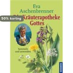 Die Kräuterapotheke Gottes 9783440101100 Eva Aschenbrenner, Verzenden, Zo goed als nieuw, Eva Aschenbrenner