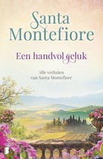 9789059902459 Een handvol geluk Santa Montefiore, Boeken, Verzenden, Nieuw, Santa Montefiore