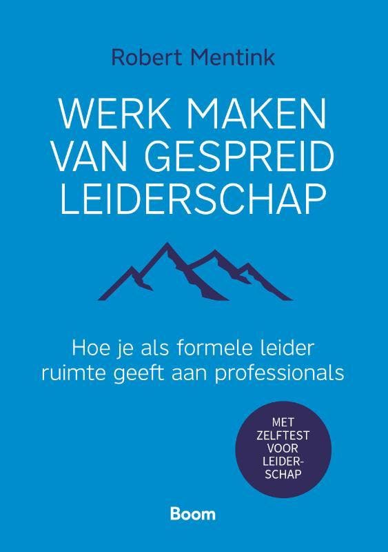 Werk maken van gespreid leiderschap 9789024467228, Boeken, Economie, Management en Marketing, Zo goed als nieuw, Verzenden